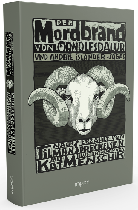 Der Mordbrand von Örnolfsdalur und andere Isländer-Sagas - Impian Verlag