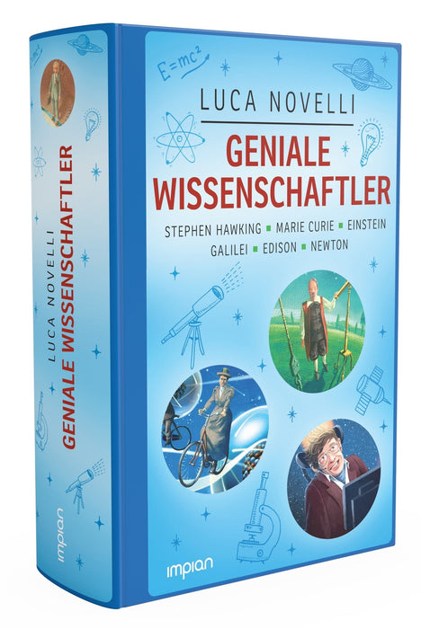 Geniale Wissenschaftler: Stephen Hawking, Marie Curie, Einstein, Galilei, Edison, Newton - Impian Verlag