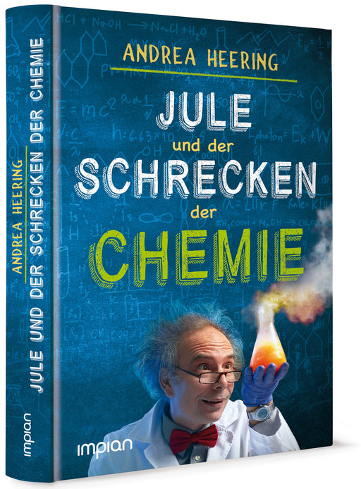 Jule und der Schrecken der Chemie - Impian GmbH