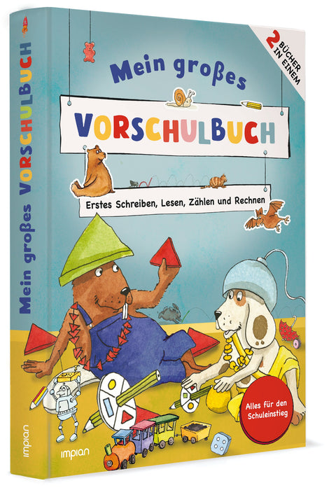 Mein großes Vorschulbuch: Erstes Schreiben, Lesen, Zählen und Rechnen (Doppelband) - Impian GmbH