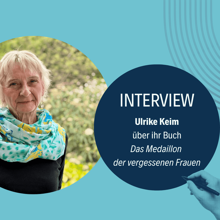 Autorin Ulrike Keim über „Das Medaillon der vergessenen Frauen“