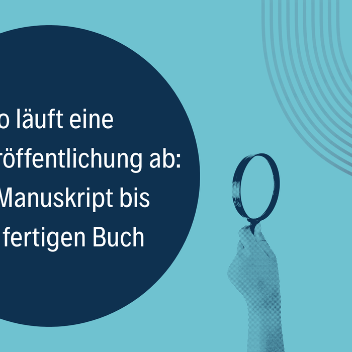 So läuft eine Buchveröffentlichung ab: Vom Manuskript bis zum fertigen Buch