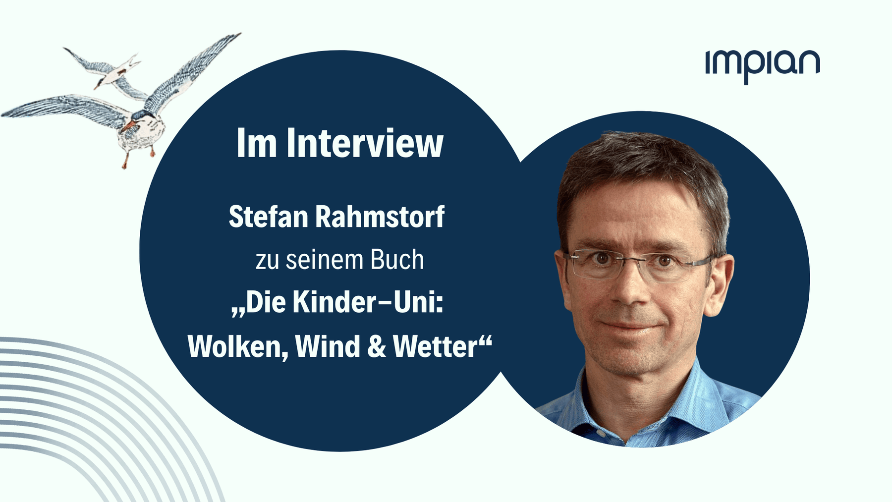 Spitzenforscher und Klima-Erklärer Stefan Rahmstorf zu seinem Buch „Die Kinder-Uni: Wolken, Wind und Wetter“
