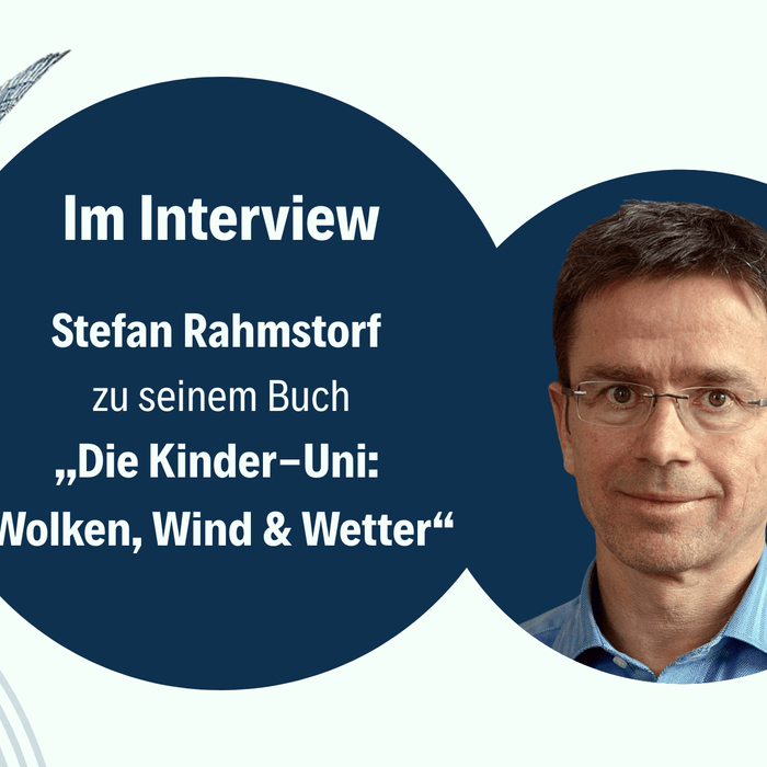 Spitzenforscher und Klima-Erklärer Stefan Rahmstorf zu seinem Buch „Die Kinder-Uni: Wolken, Wind und Wetter“