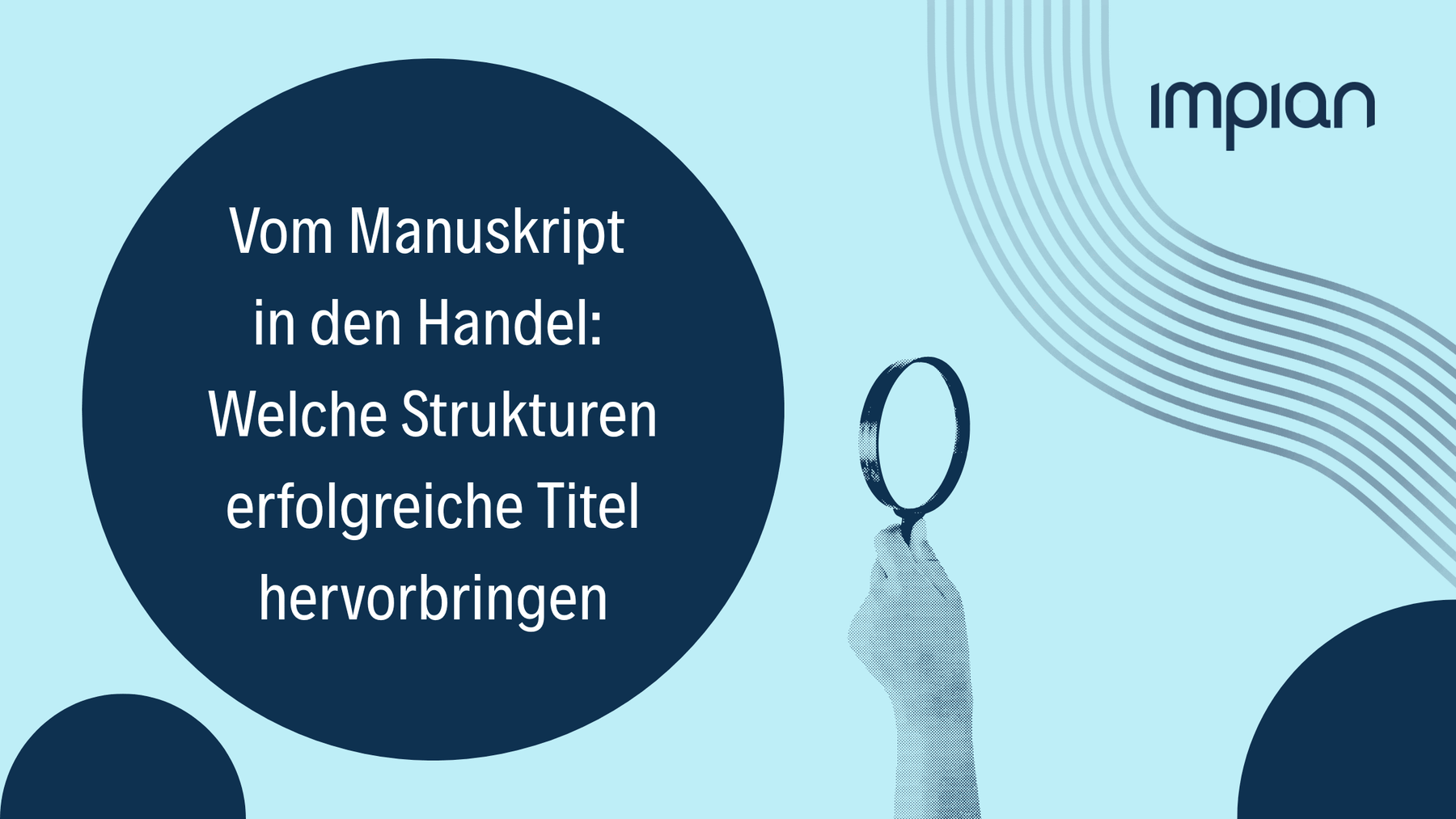 Vom Manuskript in den Handel: Welche Strukturen erfolgreiche Titel hervorbringen