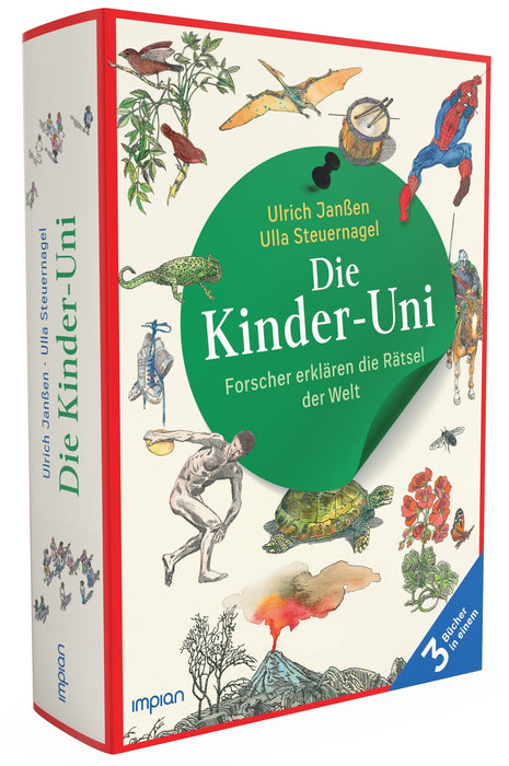 Die Kinder-Uni: Forscher erklären die Rätsel der Welt: 3 Bände in einem (Taschenbuchausgabe) - Impian Verlag