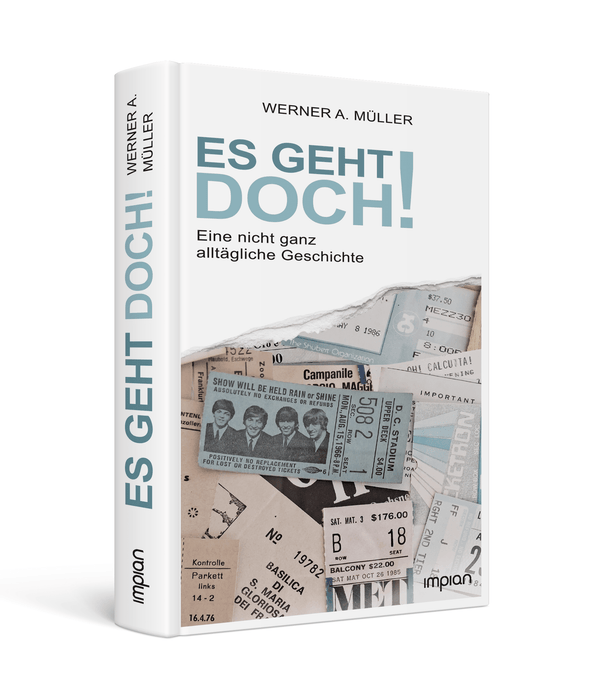 Es geht doch! - Eine nicht ganz alltägliche Geschichte - Impian Verlag