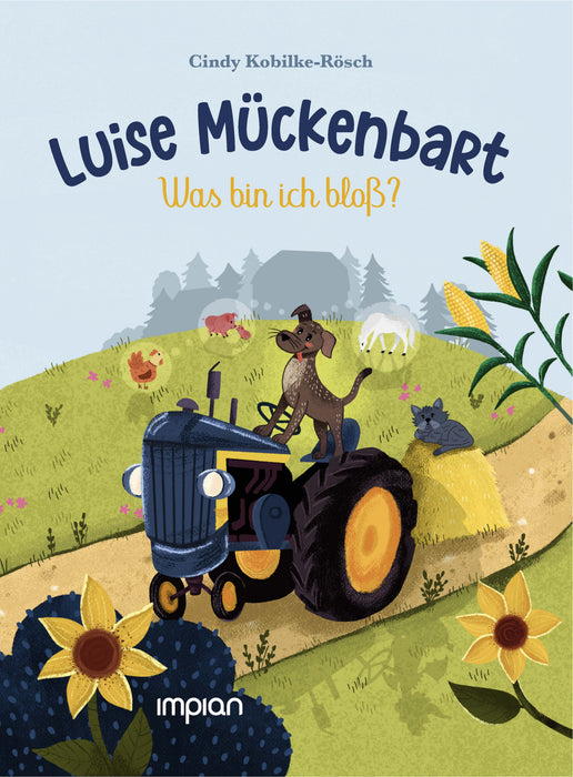 Luise Mückenbart: Was bin ich bloß? - Impian Verlag