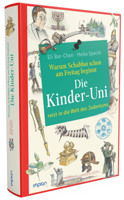 Warum Schabbat schon am Freitag beginnt: Die Kinder-Uni reist in die Welt des Judentums - Impian Verlag