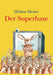 Der Superhase | Impian Verlag