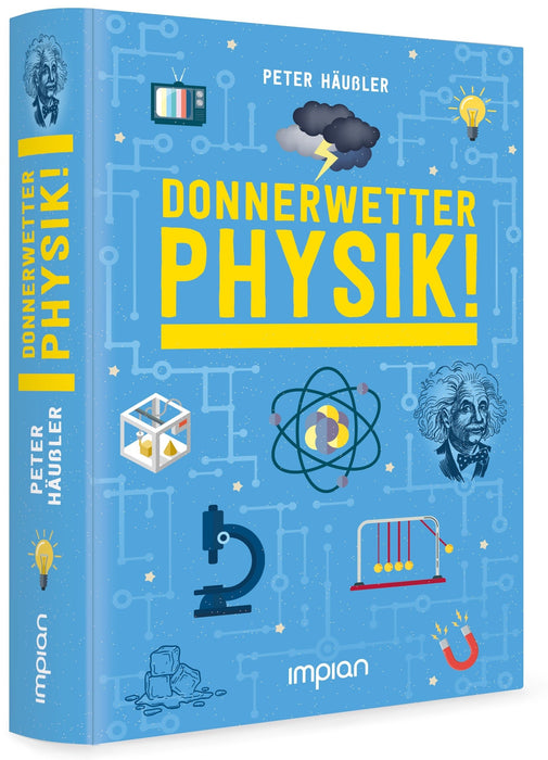 Donnerwetter - Physik! - Impian GmbH